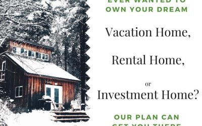 I want to own a vacation property. Do I have to pay cash for it?