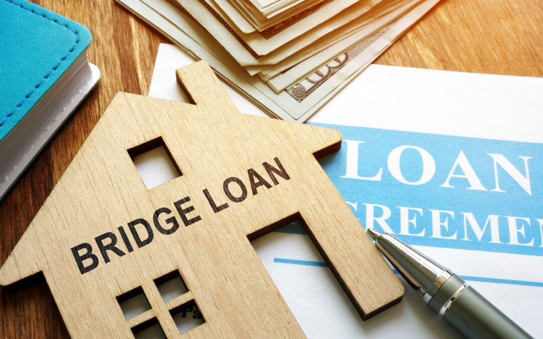 What Is a Bridge Loan and How Do They Work?